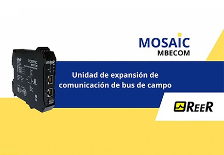 Mejora la conectividad de seguridad industrial con el módulo MBECOM para sistemas Mosaic de nuestro partner ReeR Safety