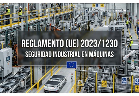 Reglamento (UE) 2023/1230: qué cambia realmente en la seguridad de máquinas